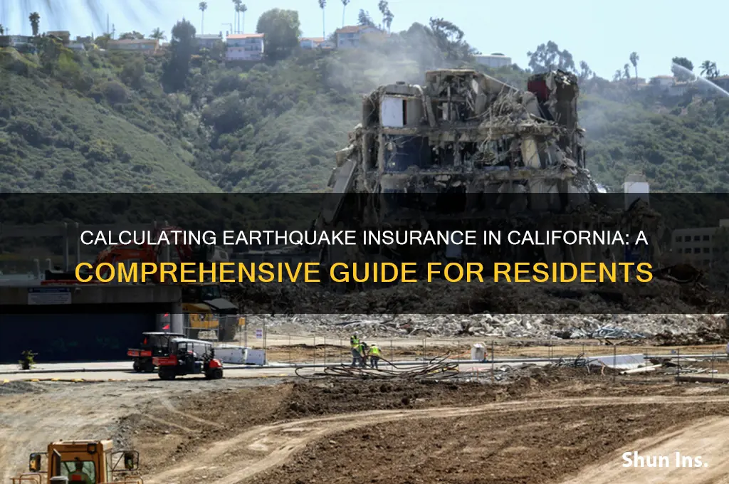 how to calculate earthquake insurance in california