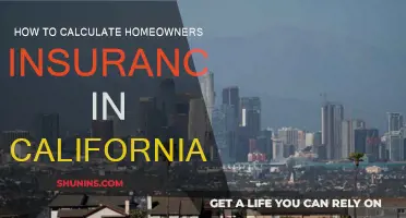 California Home Insurance: Calculating Your Coverage