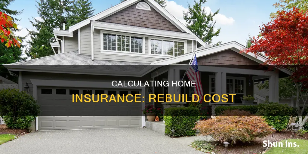 how to calculate house insurance for rebuilding