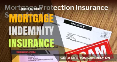 Calculating Mortgage Indemnity Insurance: A Step-by-Step Guide
