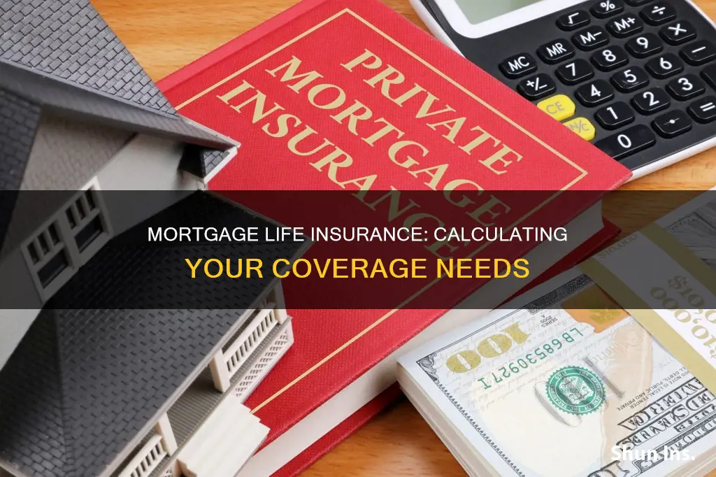 how to calculate mortgage life insurance