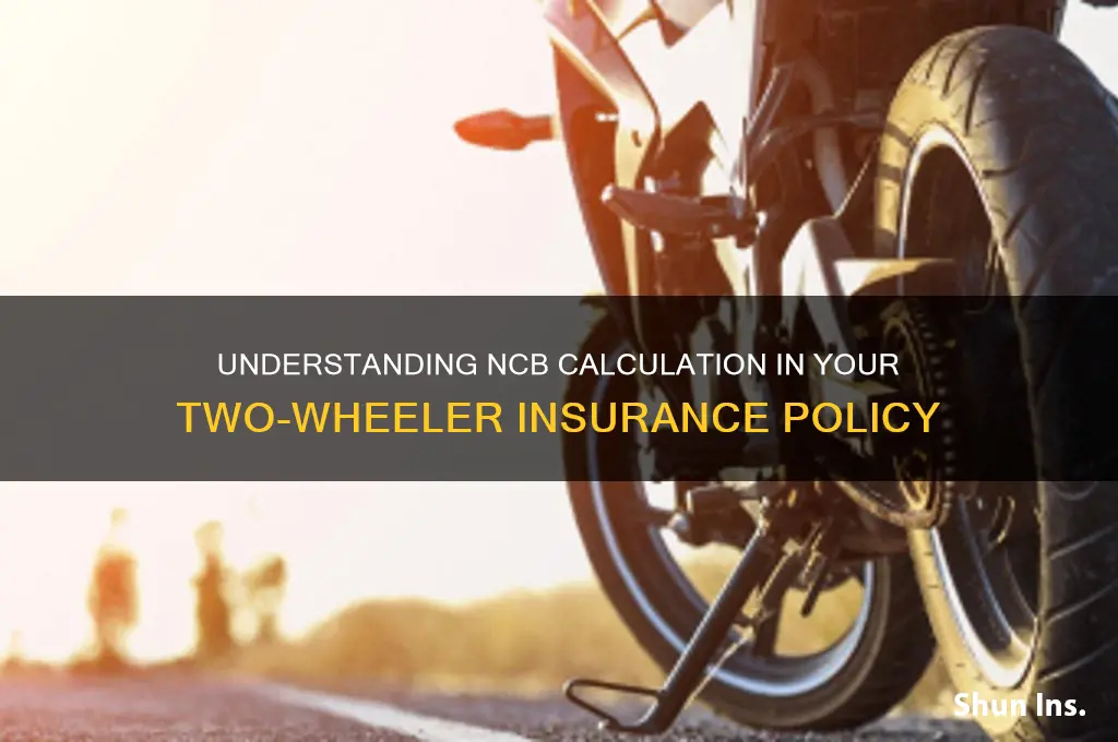 how to calculate ncb in two wheeler insurance