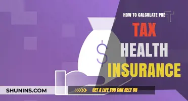 Calculating Pre-Tax Health Insurance: A Step-by-Step Guide for Savings