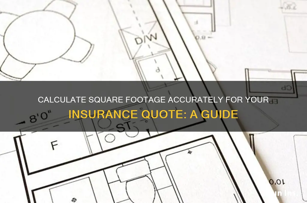 how to calculate square footage for insurance quote