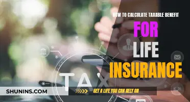 Understanding Taxable Benefits for Life Insurance