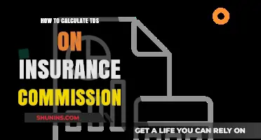 Calculating TDS on Insurance Commission: A Step-by-Step Guide