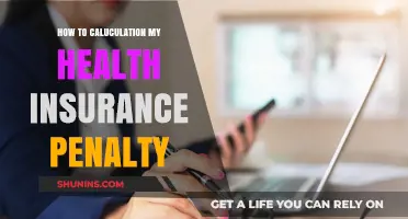 Understanding Your Health Insurance Penalty: A Step-by-Step Calculation Guide