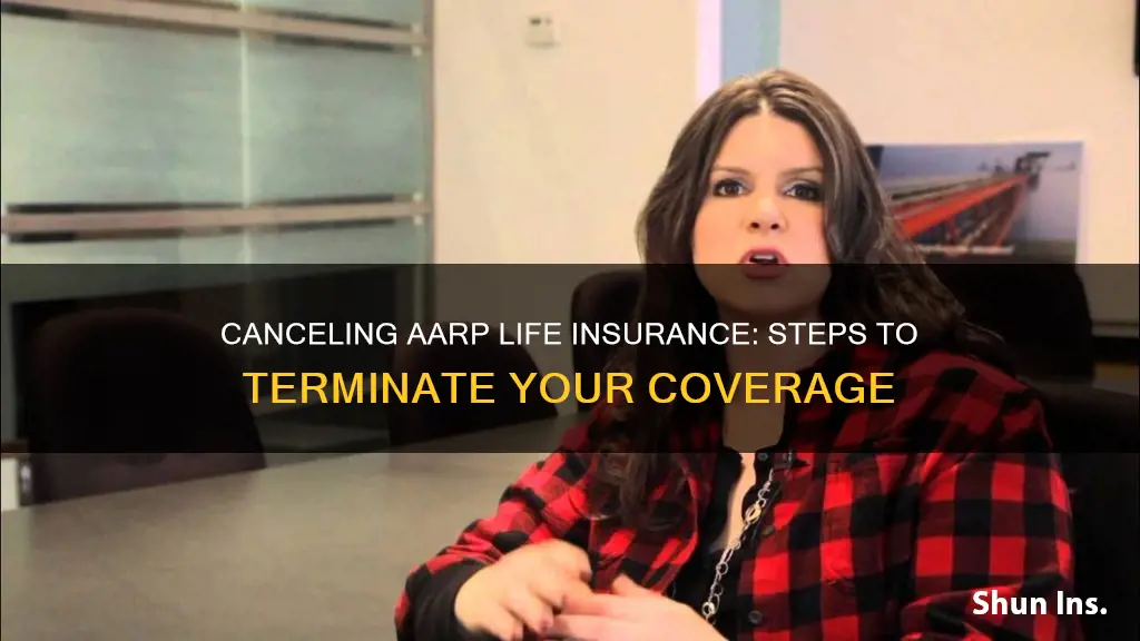 how to cancel aarp life insurance