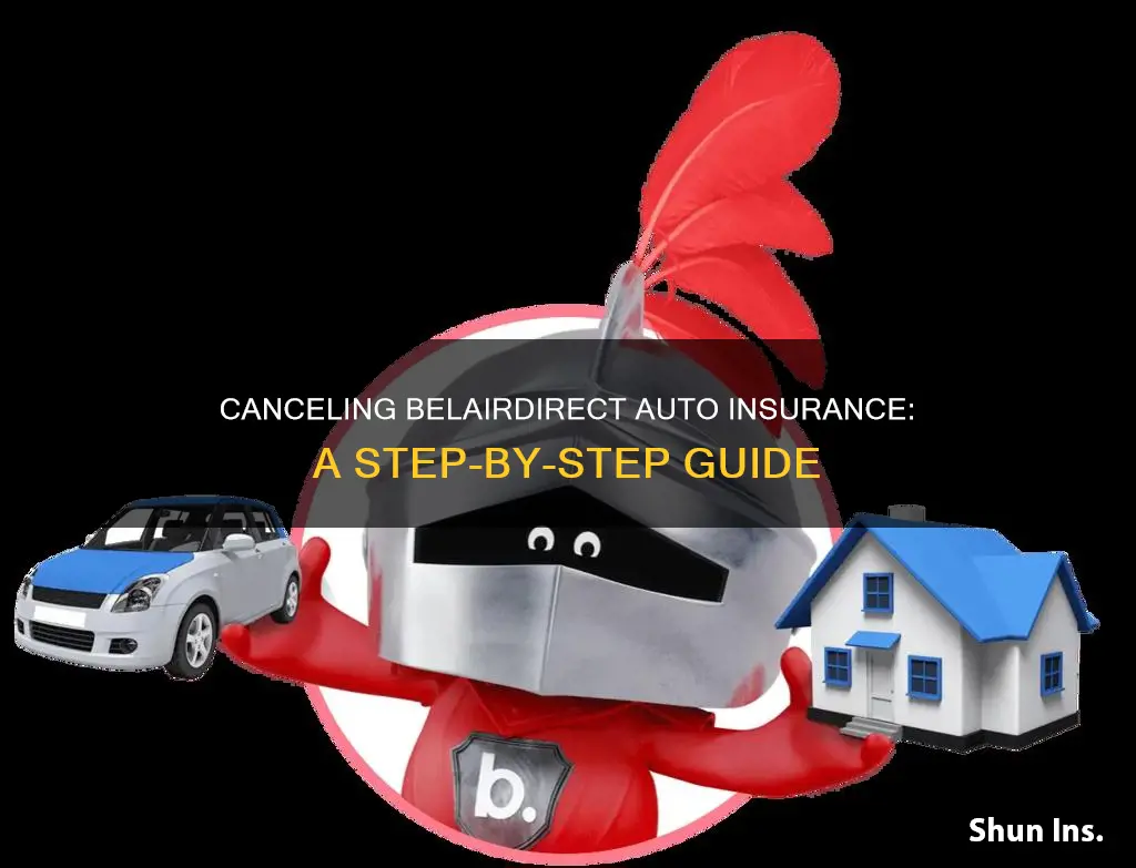 how to cancel belairdirect auto insurance