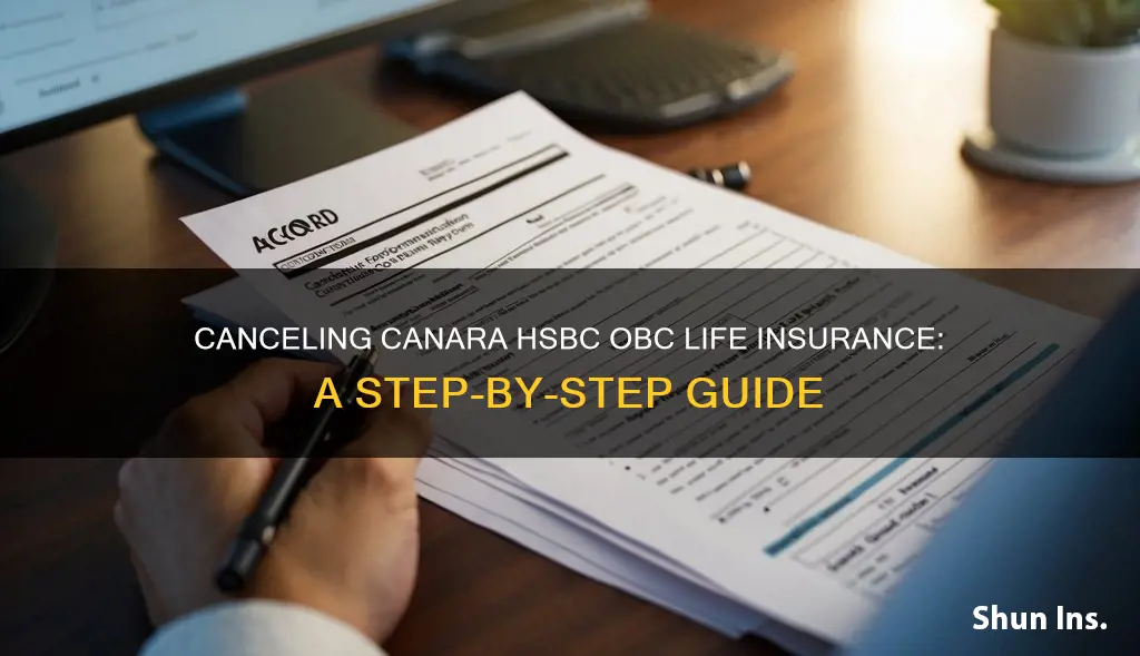 how to cancel canara hsbc obc life insurance