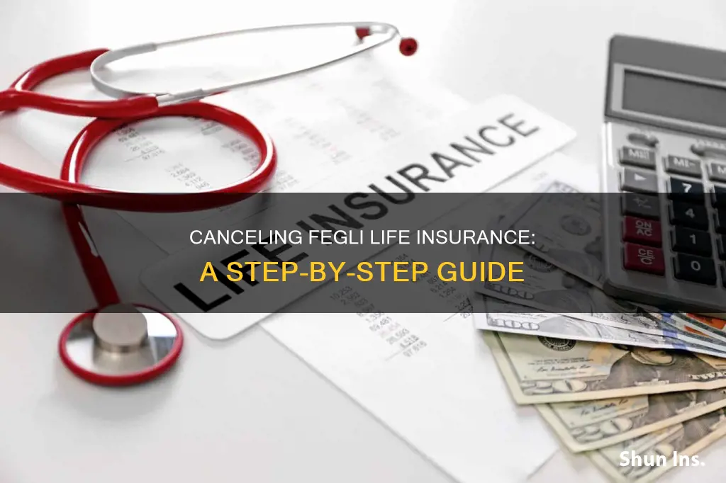 how to cancel fegli life insurance