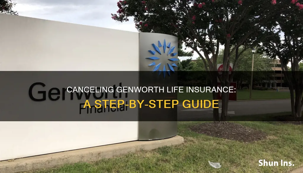 how to cancel genworth life insurance