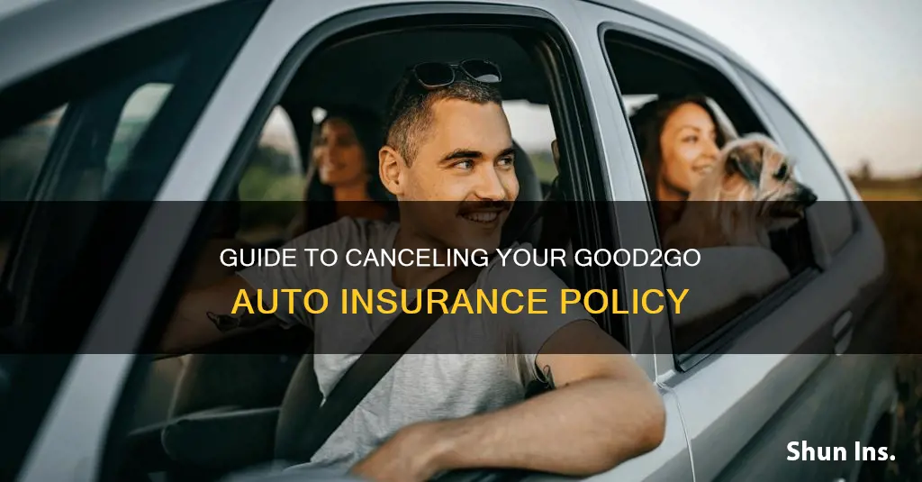 how to cancel good2go auto insurance