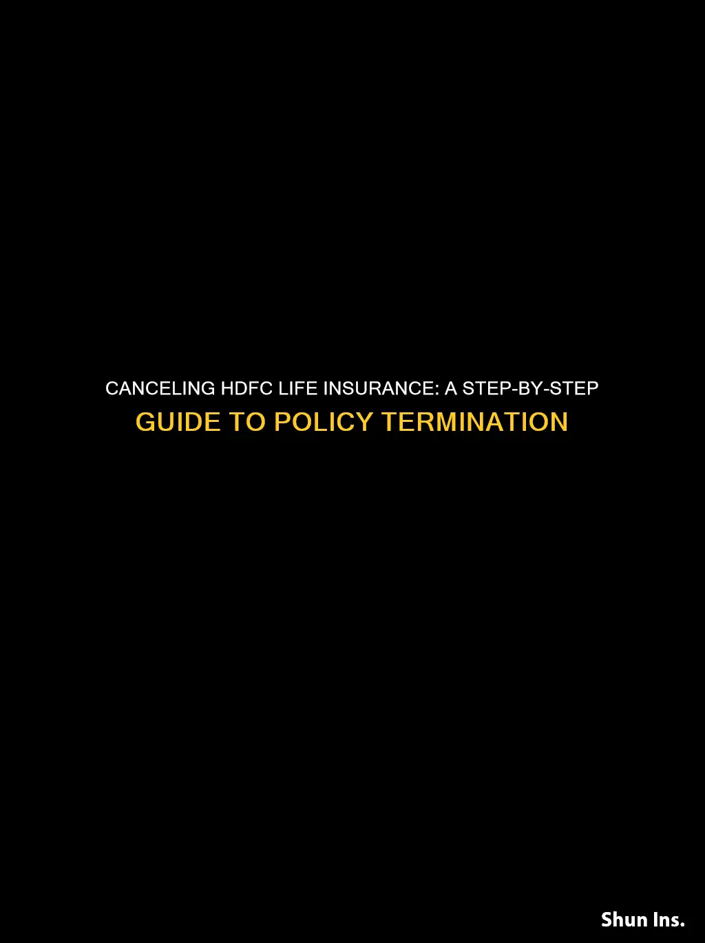 how to cancel hdfc life insurance