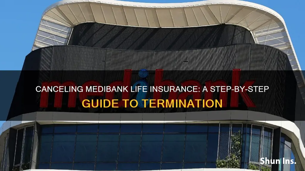 how to cancel medibank life insurance