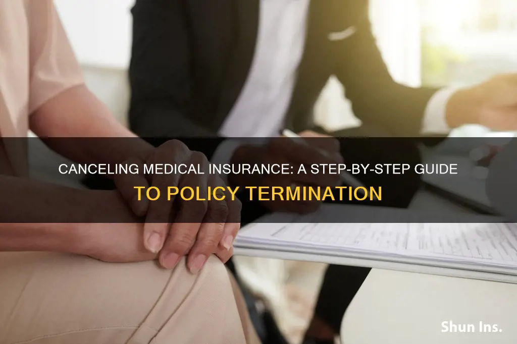 how to cancel medical insurance policy