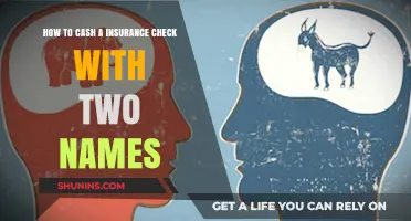 Cashing an Insurance Check: When Two Names are Involved