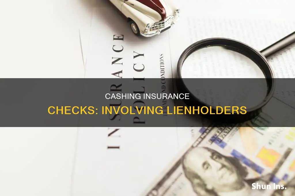 how to cash insurance check with lienholder