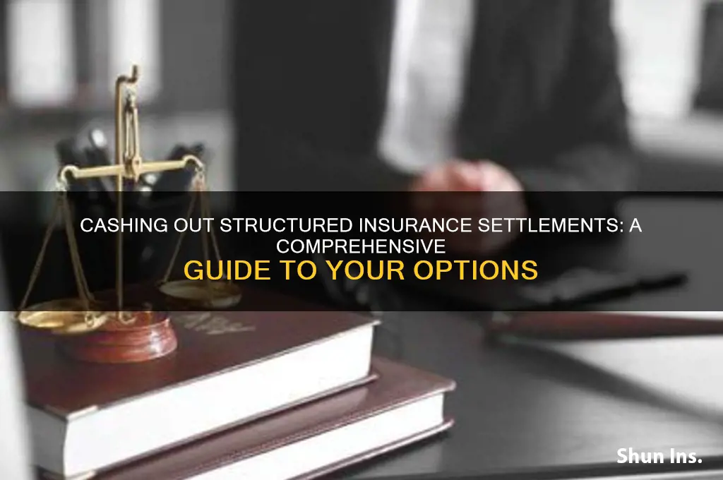 how to cash out a structred insurance settlement