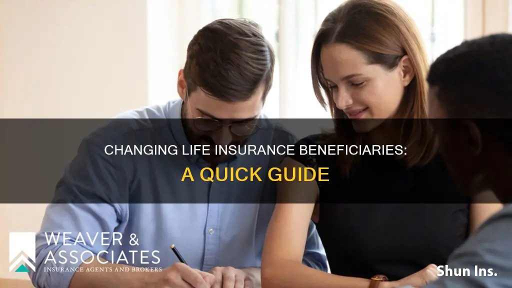 how to change a life insurance beneficiary