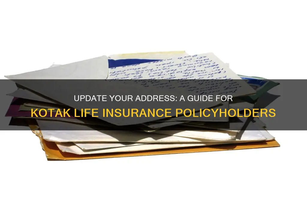 how to change address in kotak life insurance