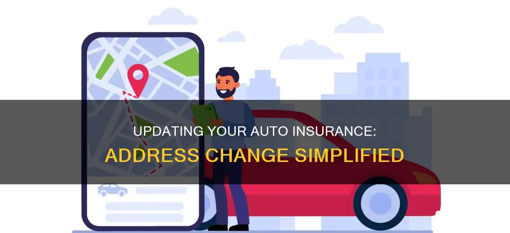 how to change address with auto insurance