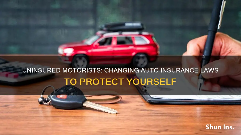 how to change auto insurance law for uninsured motorist