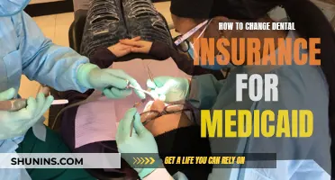 Switching Dental Insurance for Medicaid: A Step-by-Step Guide