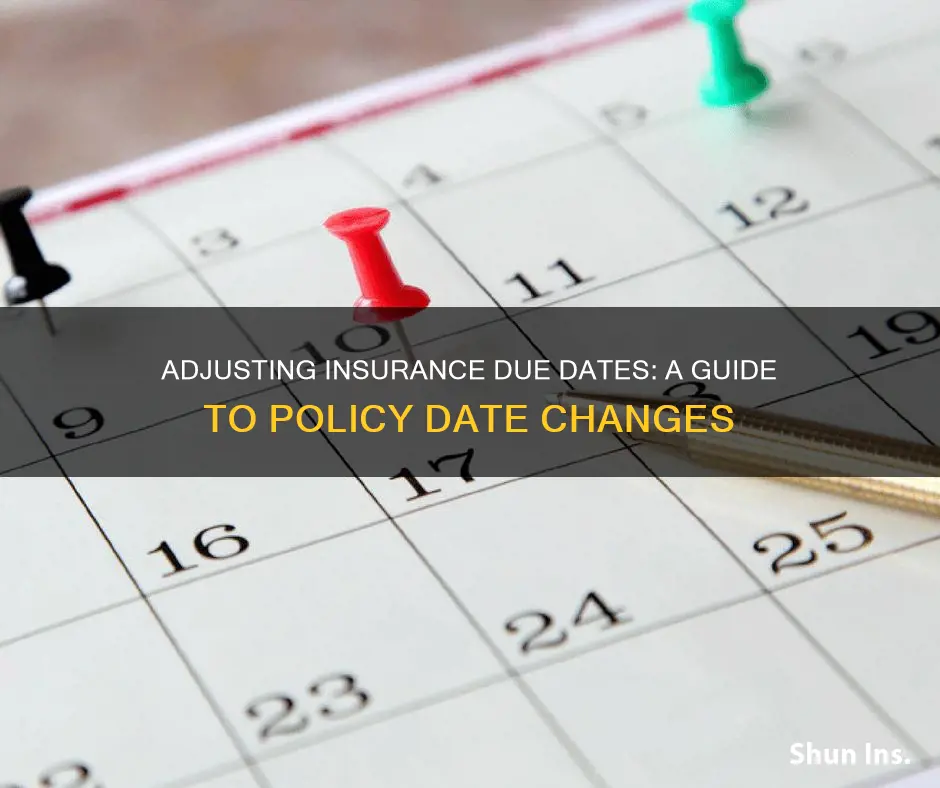 how to change due date the general insurance