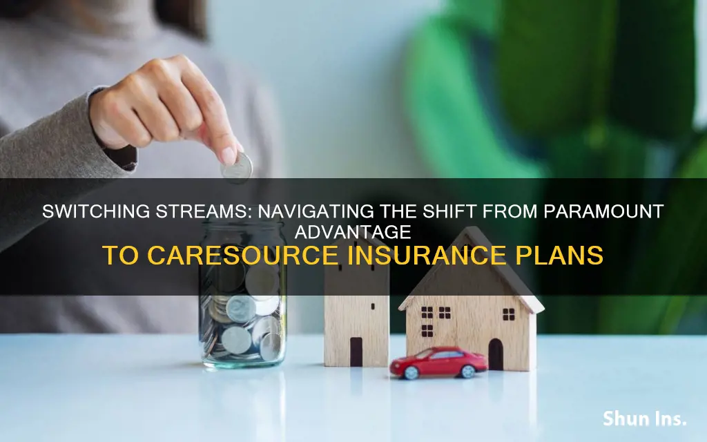 how to change from paramount advantage to caresourse insurance