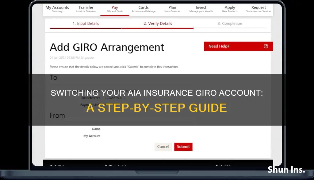 how to change giro account for aia insurance