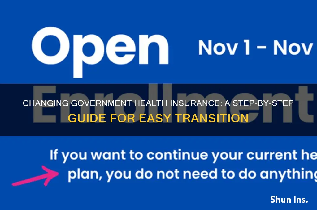 how to change gov health insurance