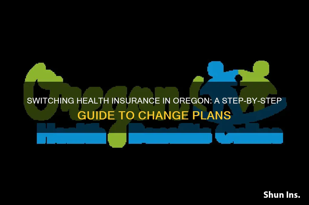 how to change health insurance oregon
