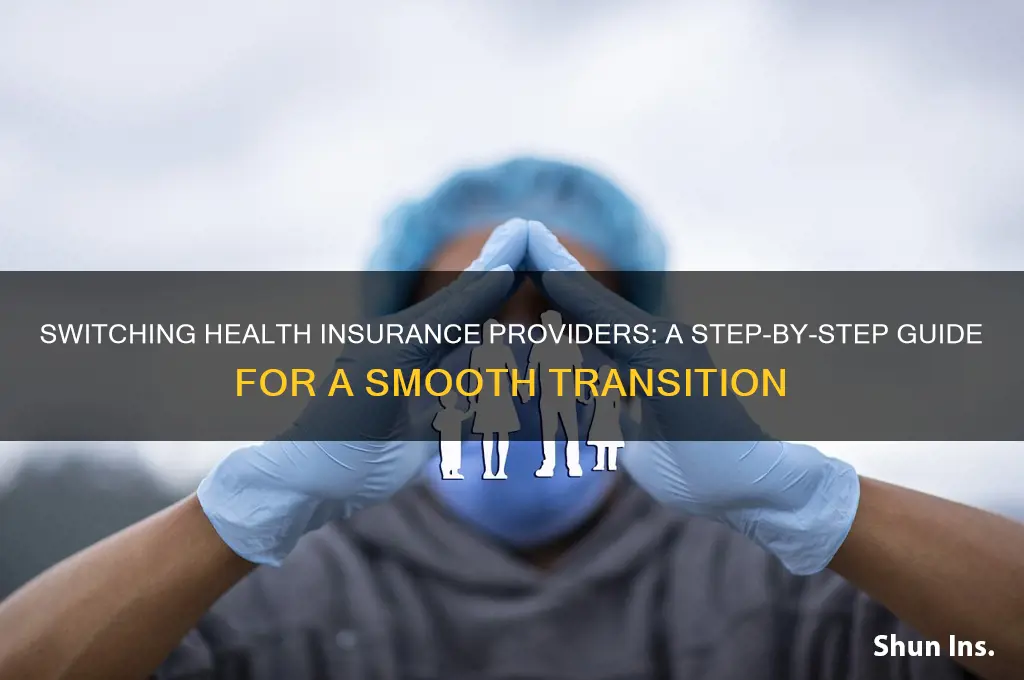 how to change health insurance provider