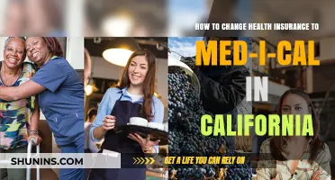 Switching to Medi-Cal: A Guide to Changing Health Insurance in California