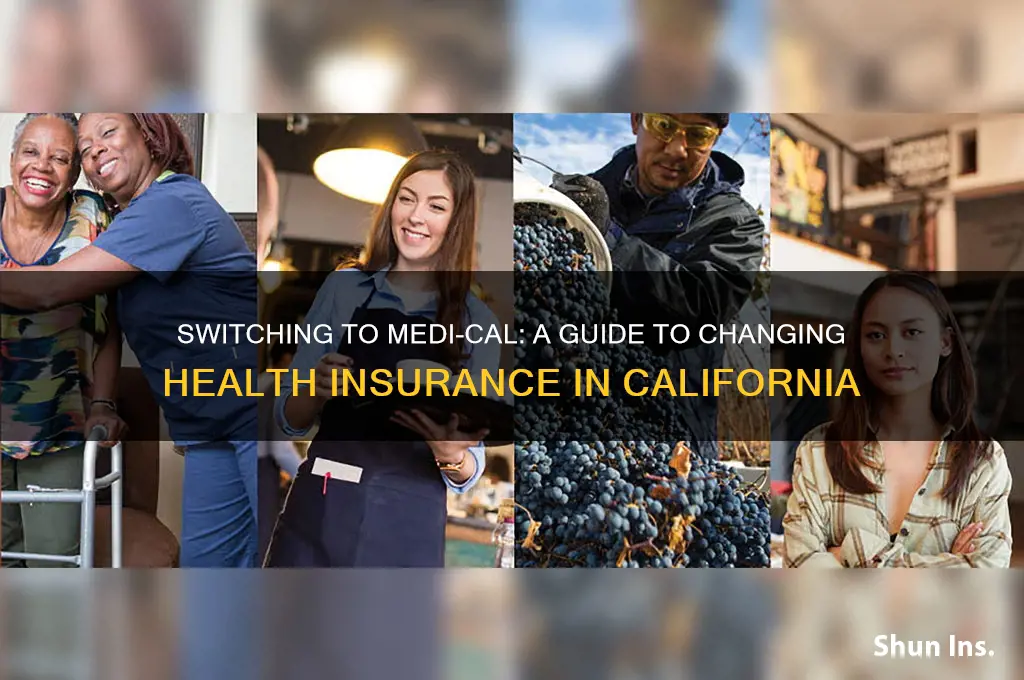 how to change health insurance to med-i-cal in california