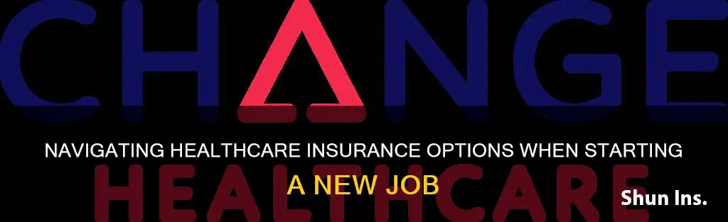 how to change healthcare insurance with new job