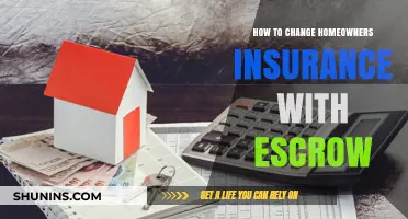 Changing Homeowners Insurance: The Role of Escrow