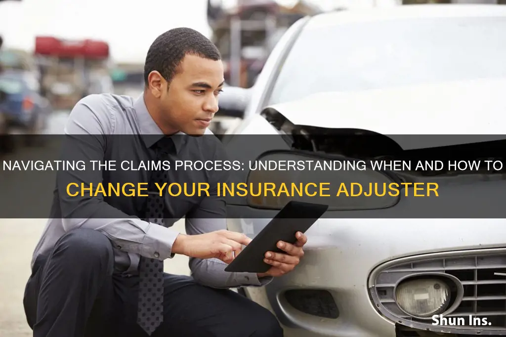 how to change insurance adjuster