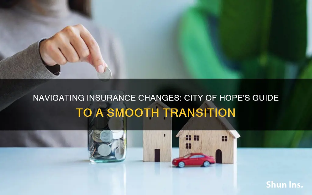 how to change insurance city of hope