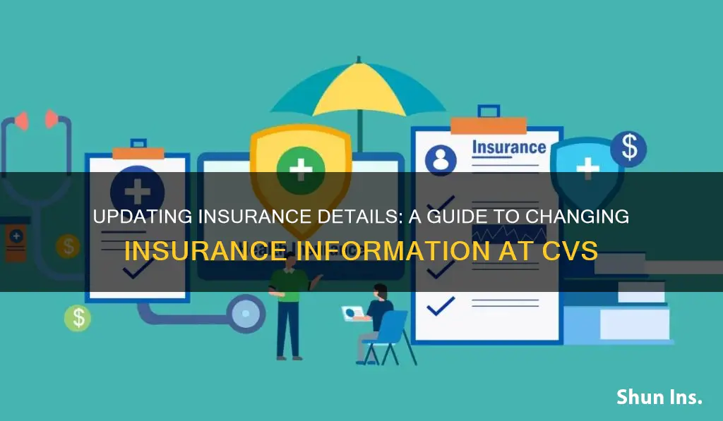 how to change insurance information on cvs