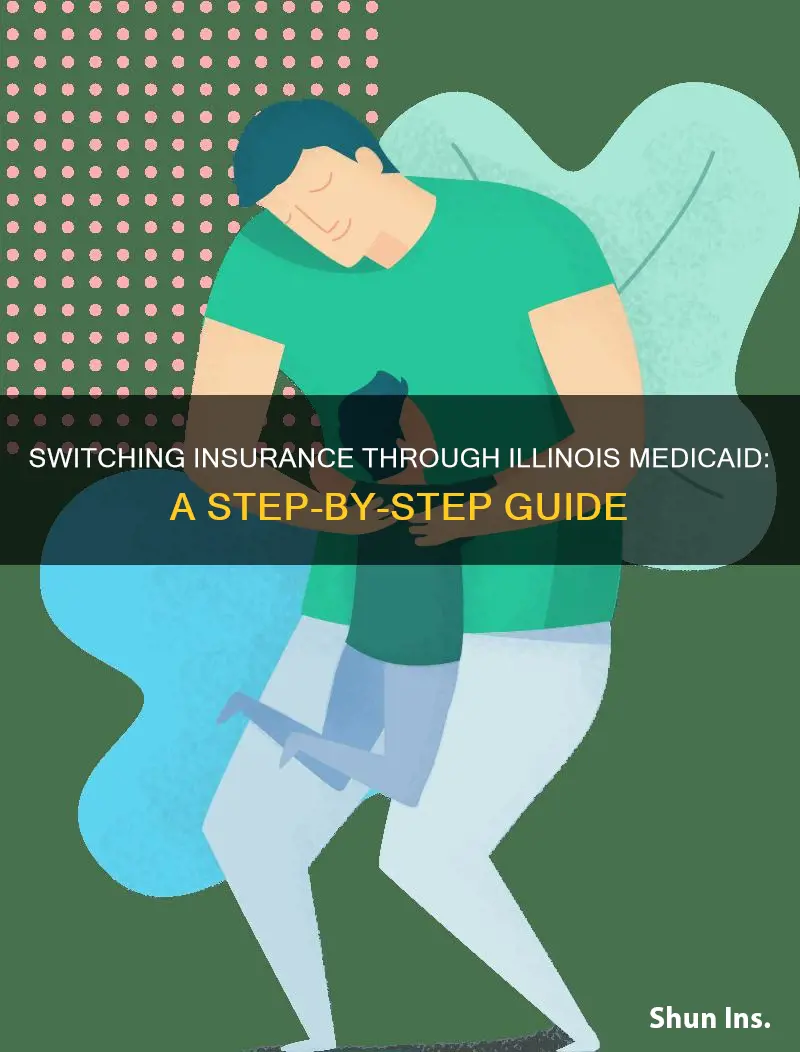 how to change insurance through illinois medicaid