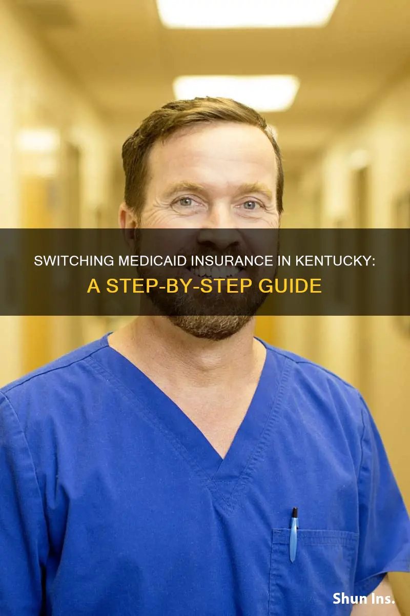 how to change medicaid insurance in ky