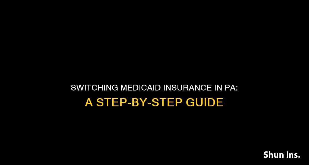 how to change medicaid insurance in pa