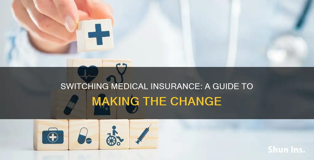 how to change medical insurance