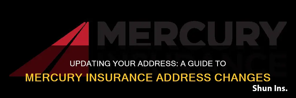 how to change my address on mercury insurance