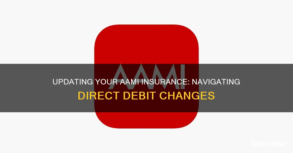 how to change my direct debit aami insurance