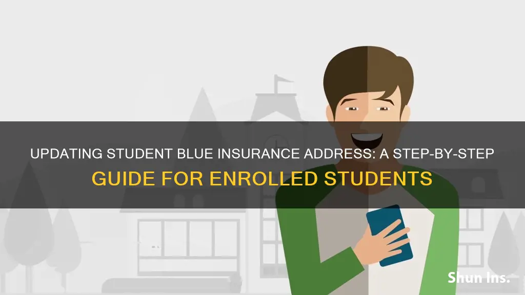 how to change my student blue insurance address