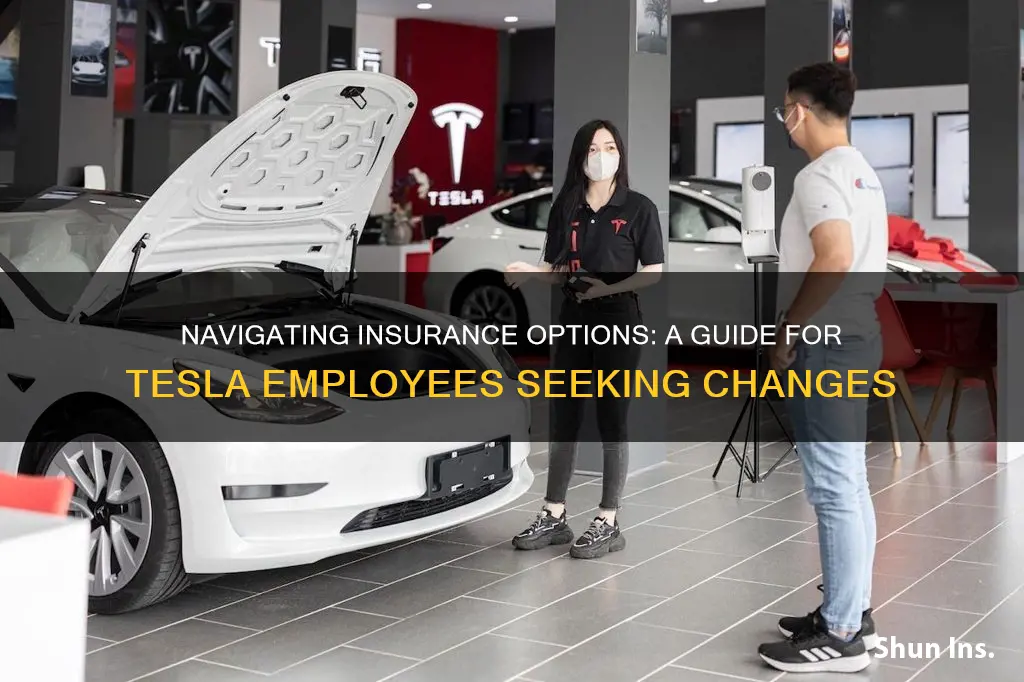 how to change my tesla employee insurance