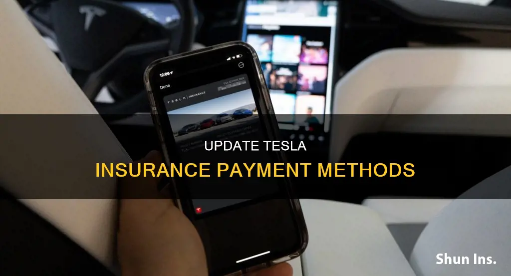 how to change tesla insurance payment method